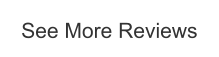 See More Reviews